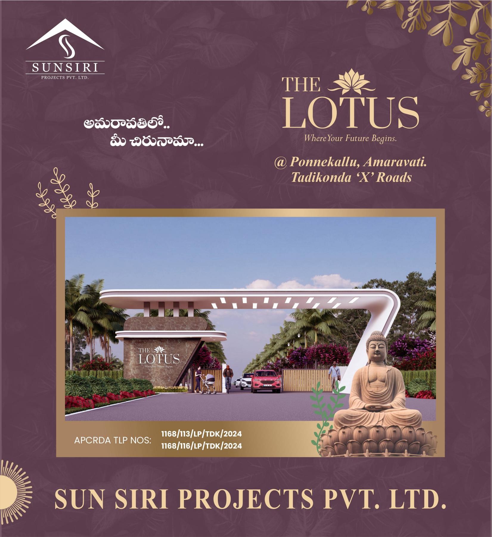 THE LOTUS PONNEKELLU AMARAVATI THADIKONDA X ROADS SUN SIRI